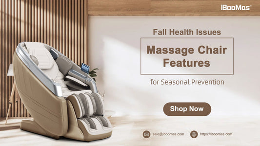 Fall Health Issues: 5 Massage Chair Features for Seasonal Prevention