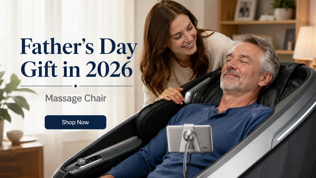Why a Massage Chair Is the Ultimate Father's Day Gift in 2026