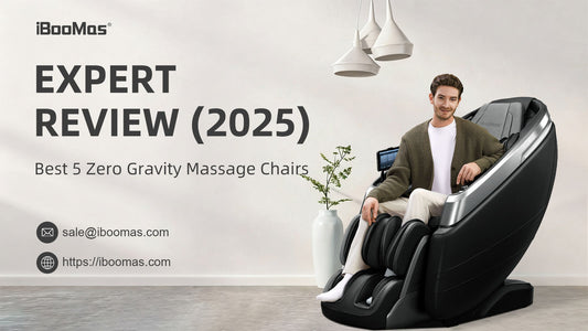 2025 Expert Review: Best 5 Zero Gravity Massage Chairs